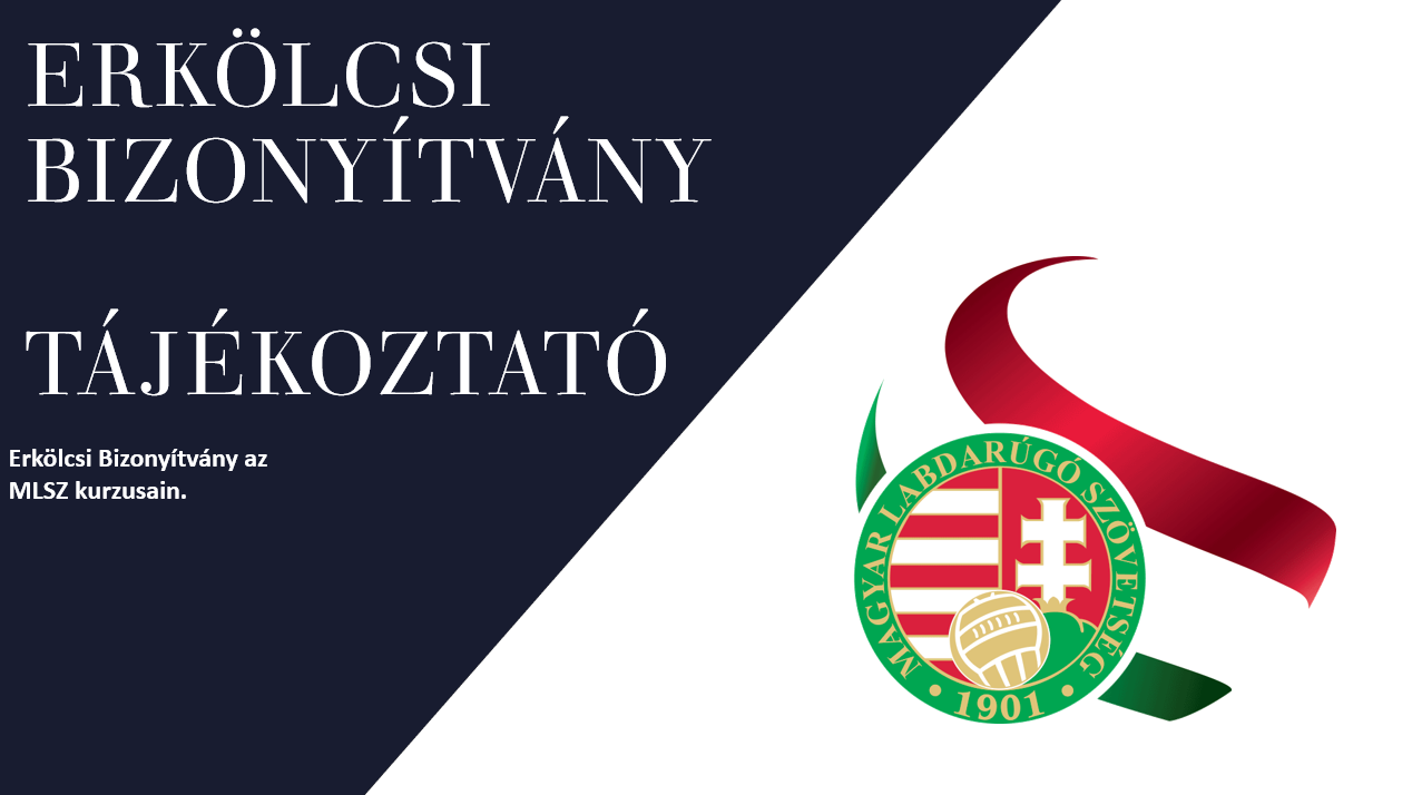 Erkölcsi Bizonyítvány az MLSZ kurzusain